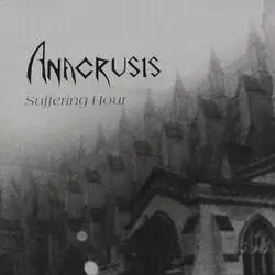 Anacrusis : Suffering Hour
